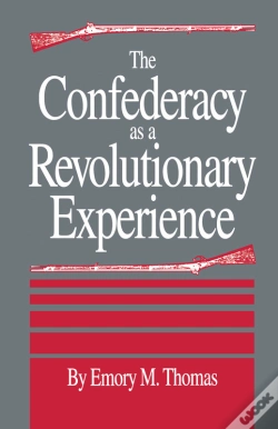 Capa do artigo The Confederacy As A Revolutionary Experience
