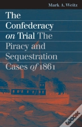 The Confederacy On Trial