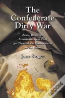 The Confederate Dirty War