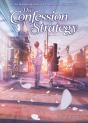 The Confession Strategy (Light Novel) - Preview