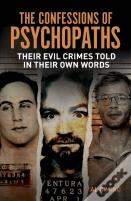 The Confessions Of Psychopaths
