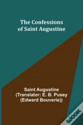 The Confessions Of Saint Augustine