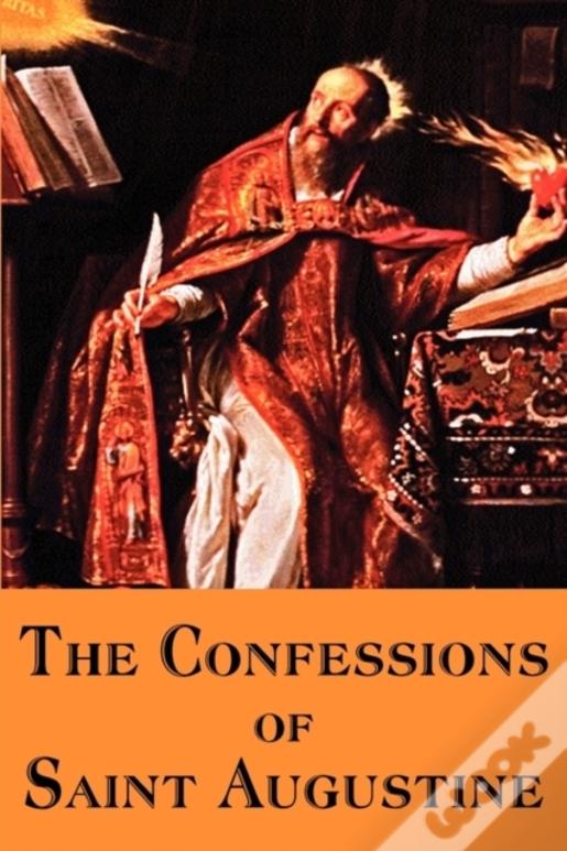 The Confessions Of Saint Augustine