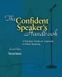 The Confident Speaker'S Handbook: A Practical, Hands-On Approach To Public Speaking - Preview