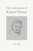 The Confirmation Of Kaspar Hauser