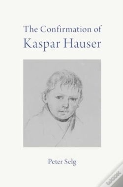 Capa do artigo The Confirmation Of Kaspar Hauser