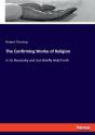 The Confirming Worke Of Religion - Preview