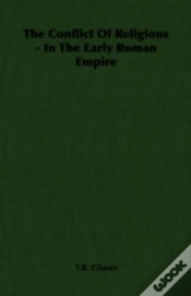 Capa do artigo The Conflict Of Religions - In The Early Roman Empire