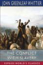 The Conflict With Slavery (Esprios Classics) - Preview