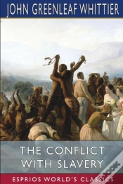 Capa do artigo The Conflict With Slavery (Esprios Classics)