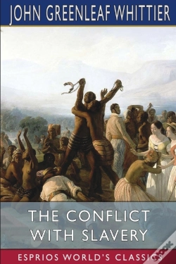 Capa do artigo The Conflict With Slavery (Esprios Classics)