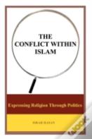 The Conflict Within Islam