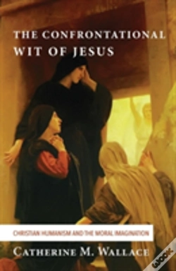 Capa do artigo The Confrontational Wit Of Jesus