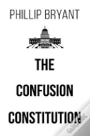 The Confusion Constitution