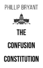 The Confusion Constitution - Preview