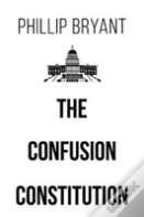 The Confusion Constitution