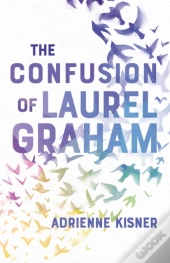 The Confusion Of Laurel Graham