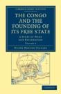 The Congo And The Founding Of Its Free State - Preview