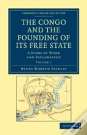 Capa do artigo The Congo And The Founding Of Its Free State