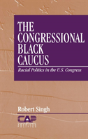 The Congressional Black Caucus - Preview