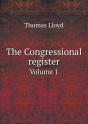 The Congressional Register Volume 1 - Preview