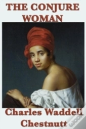 The Conjure Woman