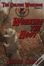 The Conjure Workbook Volume 1