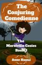The Conjuring Comedienne - Preview