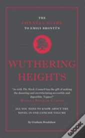The Connell Guide To Emily Bronte'S Wuthering Heights