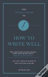 The Connell Guide To How To Write Well