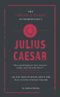 The Connell Guide To Shakespeare'S Julius Caesar - Preview