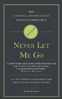 The Connell Short Guide To Kazuo Ishiguro'S Never Let Me Go - Preview