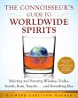 The Connoisseur'S Guide To Worldwide Spirits - Preview