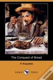 Capa do artigo The Conquest Of Bread (Dodo Press)