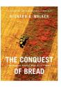 The Conquest Of Bread - Preview