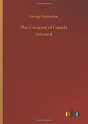 The Conquest Of Canada - Preview