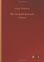 The Conquest Of Canada - Preview