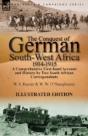 The Conquest Of German South-West Africa - Preview