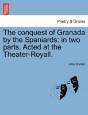 The Conquest Of Granada By The Spaniards - Preview