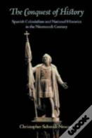 The Conquest Of History