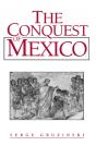 The Conquest Of Mexico - Preview