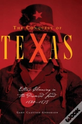 The Conquest Of Texas