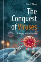 The Conquest Of Viruses
