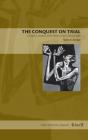 The Conquest On Trial - Preview