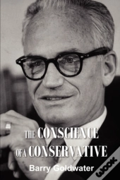 The Conscience Of A Conservative