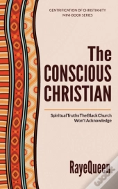 The Conscious Christian