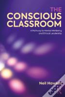 The Conscious Classroom