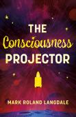 The Consciousness Projector