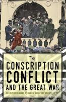 The Conscription Conflict And The Great War