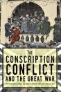 The Conscription Conflict And The Great War - Preview